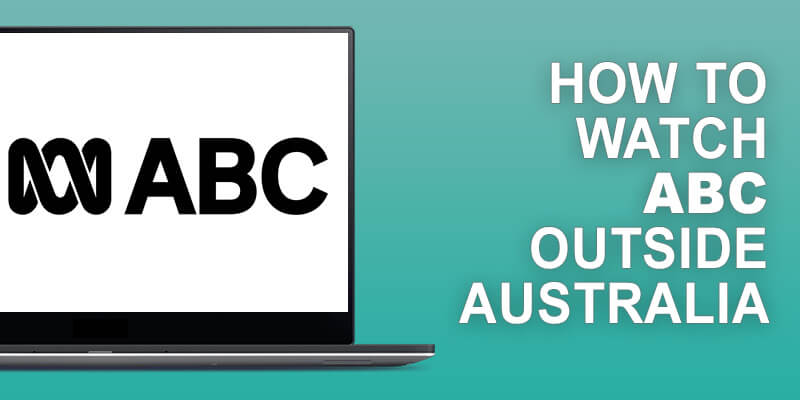 Watch ABC Outside Australia